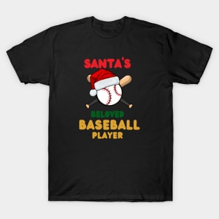 Santas Beloved Baseball Player T-Shirt